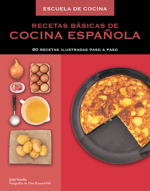 RECETAS BÁSICAS DE COCINA ESPAÑOLA (ESCUELA DE COCINA)