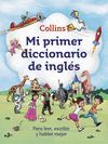 MI PRIMER DICCIONARIO DE INGLÉS (MI PRIMER COLLINS)