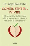 COMER, SENTIR... ¡VIVIR!