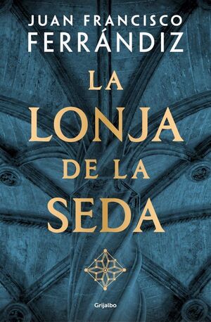 LA LONJA DE LA SEDA