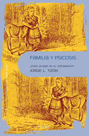 FAMILIA Y PSICOSIS