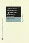 FEDERALISMO PLURINACIONAL Y PLURALISMO DE VALORES