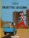 TINTÍN. OBJECTIU: LA LLUNA