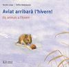 AVIAT ARRIBARÀ L'HIVERN!