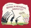 QUAN MARXARAN AQUESTS?