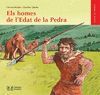 ELS HOMES DE L'EDAT DE LA PEDRA