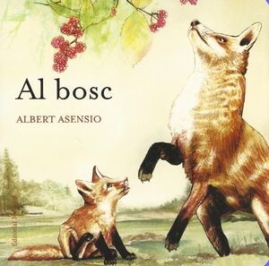 AL BOSC. ON VIUEN ELS ANIMALS?