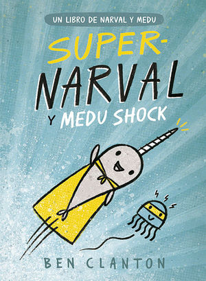 NARVAL 2. SUPERNARVAL Y MEDU SHOCK