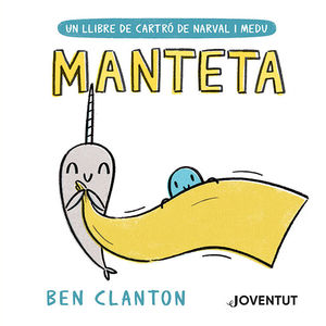 MANTETA. UN LLIBRE DE CARTON DE NARVAL I MEDU