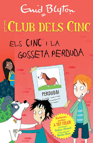 EL CLUB DEL CINC. ELS CINC I LA GOSSETA PERDUDA