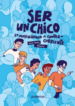 SER UN CHICO