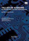 TALLER DE ARDUINO: UN ENFOQUE PRÁCTICO PARA PRINCIPIANTES