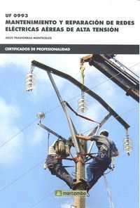 *UF0993 MANTENIMIENTO Y REPARACIÓN DE REDES ELÉCTRICAS