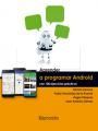 APRENDER A PROGRAMAR ANDROID CON 100 EJERCICIOS PRÁCTICOS