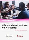 CÓMO ELABORAR UN PLAN DE MARKETING