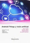 ANDROID THINGS Y VISIÓN ARTIFICIAL