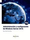 ADMINISTRACIÓN Y CONFIGURACIÓN DE WINDOWS SERVER 2016
