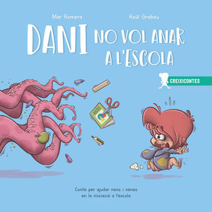 DANI NO VOL ANAR A L ESCOLA