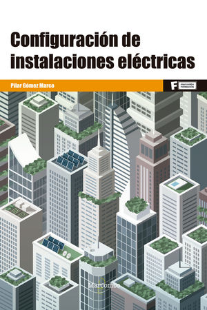 CONFIGURACIÓN DE INSTALACIONES ELÉCTRICAS