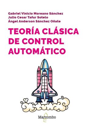 TEORIA CLASICA DE CONTROL AUTOMATICO