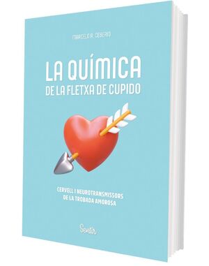 LA QUÍMICA DE LA FLETXA DE CUPIDO