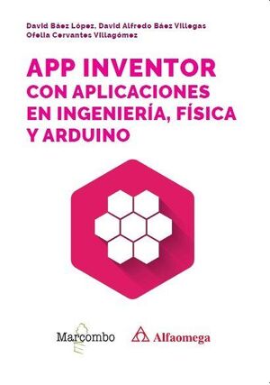 APP INVENTOR CON APLICACIONES EN INGENIERÍA, FÍSICA Y ARDUINO