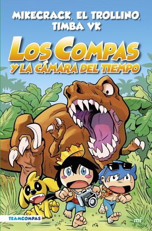 LOS COMPAS 3. LOS COMPAS Y LA CÁMARA DEL TIEMPO (EDICIÓN A COLOR)