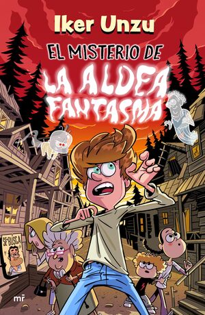 EL MISTERIO DE LA ALDEA FANTASMA