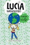 LUCÍA SOLAMENTE 4. ¡EXPERTA EN RECICLAJE!