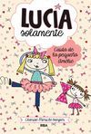 LUCÍA SOLAMENTE 6. CUIDA DE LA PEQUEÑA AMÉLIE.