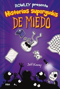 ROWLEY JEFFERSON 3. HISTORIAS SUPERGUAIS DE MIEDO