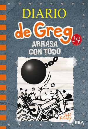 DIARIO DE GREG 14. ARRASA CON TODO