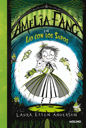 AMELIA FANG 7. AMELIA FANG Y EL LÍO CON LOS SAPOS