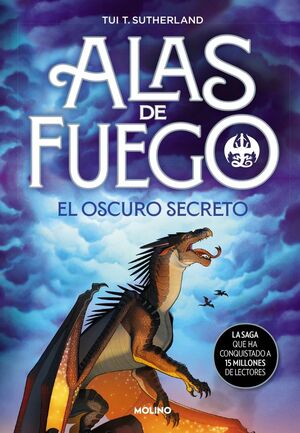 ALAS DE FUEGO 4. EL OSCURO SECRETO