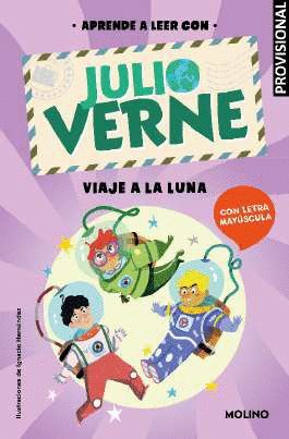 VIAJE A LA LUNA (APRENDE A LEER CON VERNE)