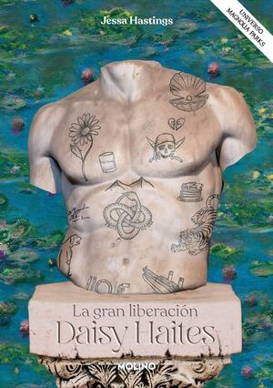UNIVERSO MAGNOLIA PARKS 4. DAISY HAITES. LA GRAN LIBERACIÓN