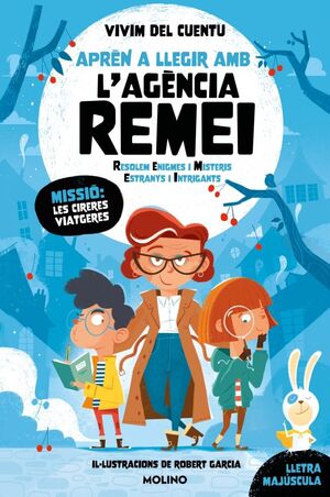 APRÈN A LLEGIR AMB L'AGÈNCIA REMEI. MISSIÓ: LES CIRERES VIATGERES