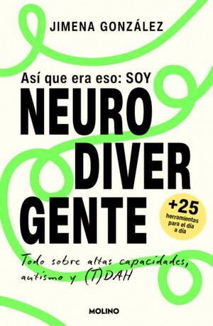 ASÍ QUE ERA ESO: SOY NEURODIVERGENTE