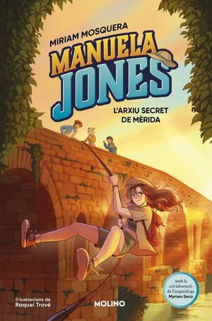 MANUELA JONES 4 - LARXIU SECRET DE MÈRIDA