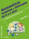 MATEMÁTICAS INTUITIVAS E INFORMALES DE 0 A 3 AÑOS