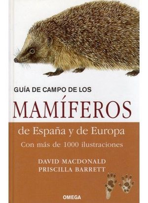GUIA DE CAMPO DE LOS MAMÍFEROS DE ESPAÑA Y EUROPA
