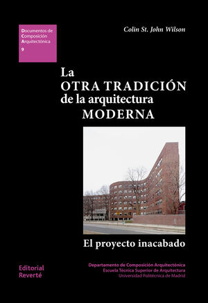 LA OTRA TRADICIÓN DE LA ARQUITECTURA MODERNA