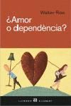 ¿AMOR O DEPENDÈNCIA?