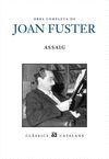 OBRA COMPLETA DE JOAN FUSTER. ASSAIG