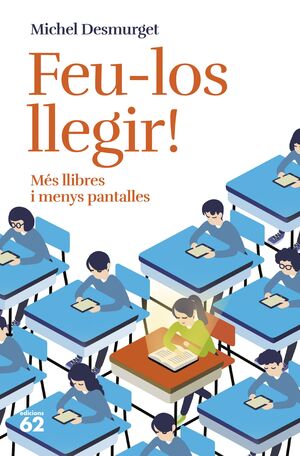 FEU-LOS LLEGIR! MÉS LLIBRES I MENYS PANTALLES