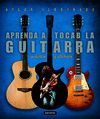 APRENDA A TOCAR LA GUITARRA