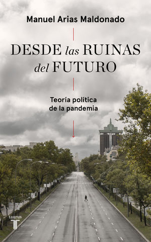 DESDE LAS RUINAS DEL FUTURO