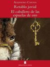 BIBLIOTECA TEIDE 054 - RETABLO JOVIAL / EL CABALLERO DE LAS ESPUELAS DE ORO -ALE