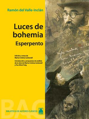 LUCES DE BOHEMIA. COLECCIÓN BIBLIOTECA DE AUTORES CLÁSICOS. BACHILLERATO