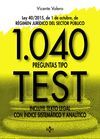 1040 PREGUNTAS TIPO TEST